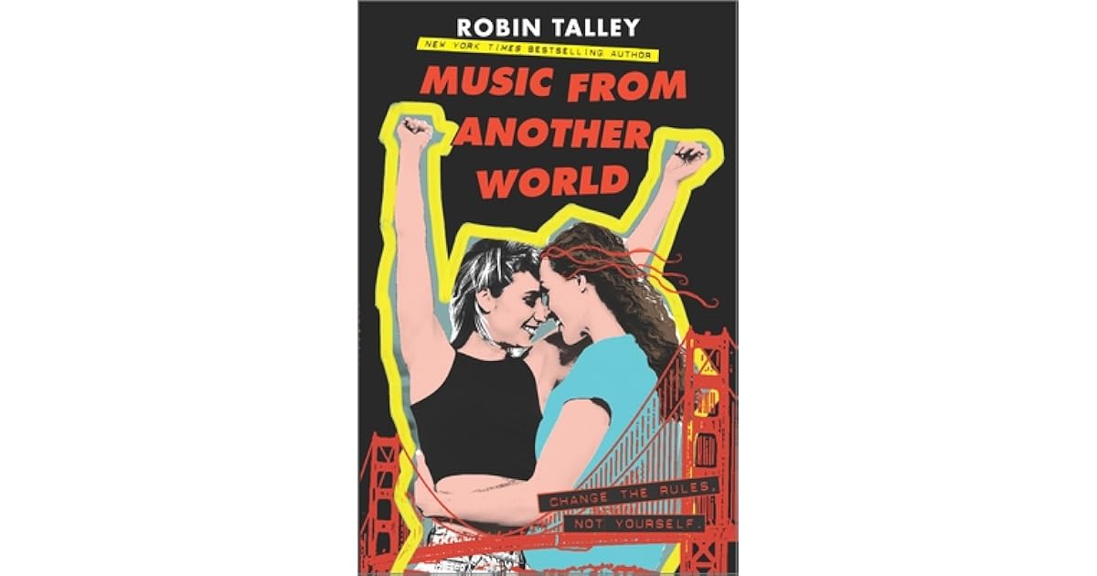 Music From Another World By Robin Talley
