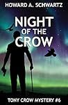 Night of the Crow (Tony Crow mystery, #6) Night of the Crow (Tony Crow mystery, #6)
