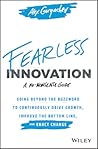 Fearless Innovation by Alex Goryachev