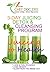 Chef Doc Dee: 3-Day Juicing Detox & Cleanse Program Manual with 100+ Condition-Specific Recipes: Look and Feel Younger. Lose Weight. Glow From The Inside Out.