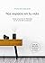 Haz espacio en tu vida: como encontrar la felicidad con el arte de lo esencial.