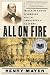 All on Fire by Henry Mayer All on Fire by Henry Mayer