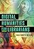 Digital Humanities for Librarians