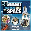 50 Animals That Have Been to Space