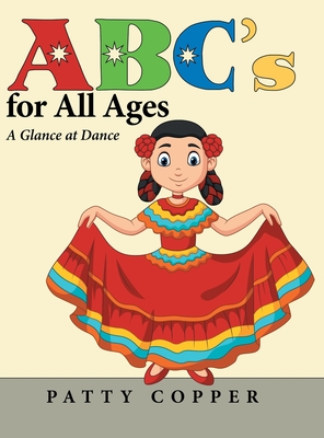 Abc’s for All Ages: A Glance at Dance