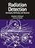 Radiation Detection: Concepts, Methods, and Devices
