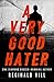 A Very Good Hater