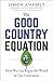 The Good Country Equation by Simon Anholt