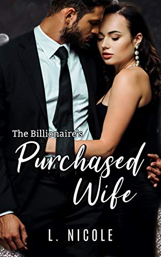 The Billionaire's Purchased Wife (Bad Boy Billionaires #2)