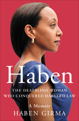 Haben: The Deafblind Woman Who Conquered Harvard Law.img