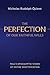 The Perfection of Our Faithful Wills: Paul's Apocalyptic Vision of Entire Sanctification