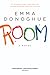 Room by Emma Donoghue