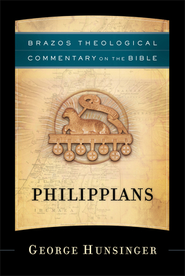 Philippians: A Theological Bible Commentary on Philippians from Leading Contemporary Theologians - BTC