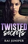 Twisted Secrets (Twisted Pine Academy #3)