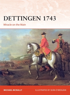 Dettingen 1743: Miracle on the Main (Paperback)