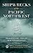 Shipwrecks of the Pacific Northwest: Tragedies and Legacies of a Perilous Coast