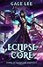 Eclipse Core (School of Swords and Serpents)