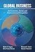 Global Business: An Economic, Social, and Environmental Perspective