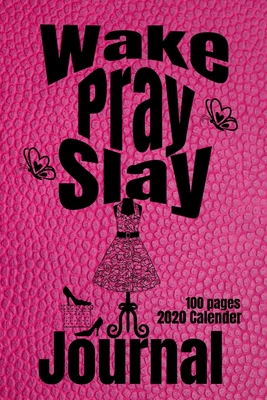 Work Pray and Slay: A journal for women everyday notes