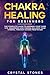 Chakra Healing for Beginners: The Complete Guide to Opening Your Third Eye, Awakening and Finding Balance Your Chakra, through Guided Meditation (Energy Healing)