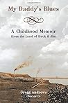 My Daddy's Blues: A Childhood Memoir from the Land of Huck & Jim