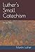 Luther's Small Catechism