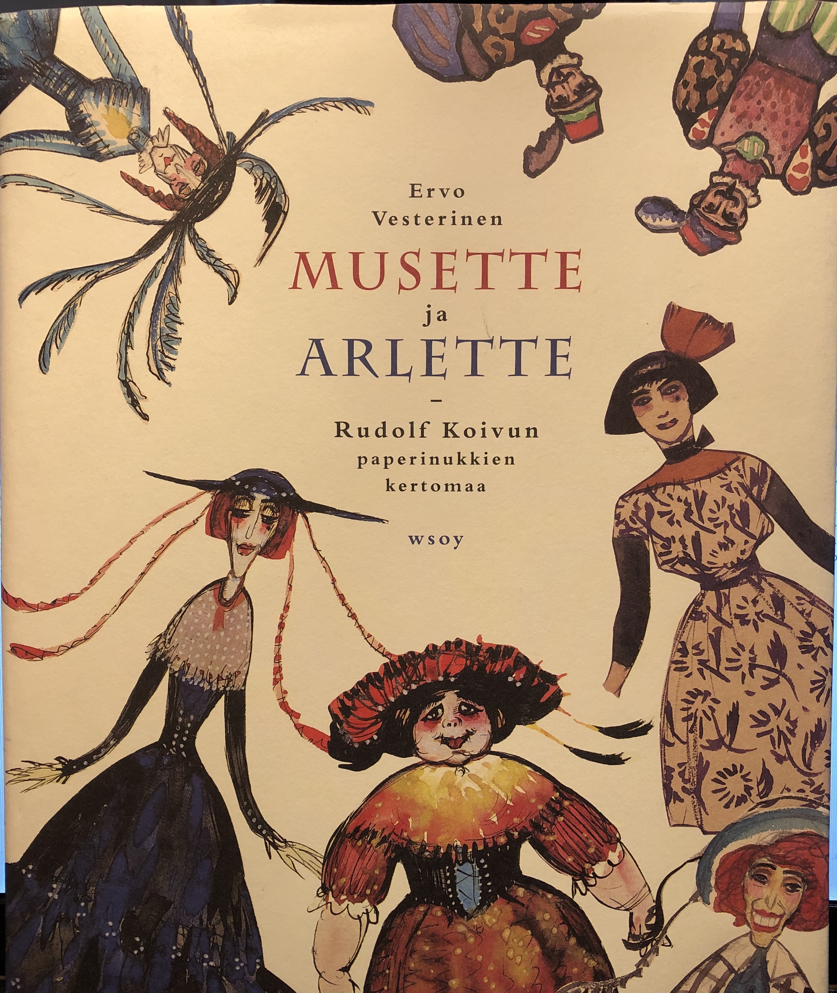 Musette ja Arlette: Rudolf Koivun paperinukkien kertomaa