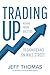 Trading Up: Moving From Suc...