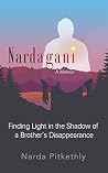 Nardagani: A Memo...