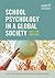School Psychology in a Global Society: Roles and Functions (2019 Paperback Edition), by Sam Song