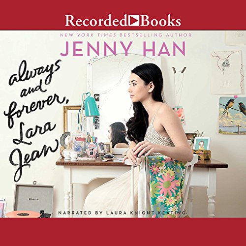 Always and Forever, Lara Jean