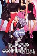 K-pop Confidential (K-pop Confidential, #1)