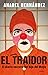 El traidor: El diario secre...