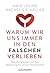 Warum wir uns immer in den Falschen verlieben. Beziehungstypen und ihre Bedeutung für unsere Partnerschaft.