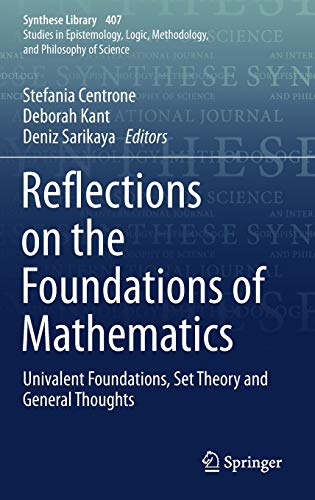 Reflections on the Foundations of Mathematics (Synthese Library, 407)