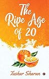 The Ripe Age of 20