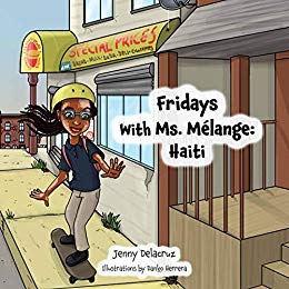 Fridays With Ms. Mélange (Haiti #1)
