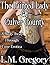 The Painted Lady of Culver County by L.M. Gregory