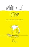 Whimsical Brew