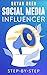 Social Media Influencer Ste...