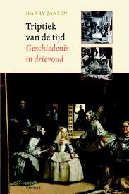 Triptiek van de Tijd. Geschiedenis in Drievoud (Paperback)