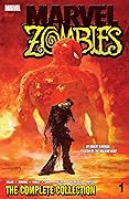 Marvel Zombies: The Complete Collection, Vol. 1