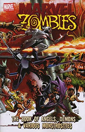 Marvel Zombies: The Book of Angels, Demons & Various Monstrosities #1