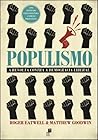 Populismo: A Revo...