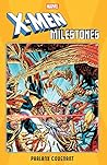 X-Men Milestones:...