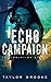 ECHO Campaign (Isolation, #2)