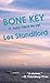 Bone Key: A John Deal Mystery (John Deal Series Book 7)