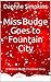 Miss Budge Goes to Fountain...