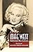 Mae West: Between the Covers (hardback)