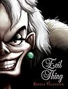 Evil Thing (Villains, #7)
